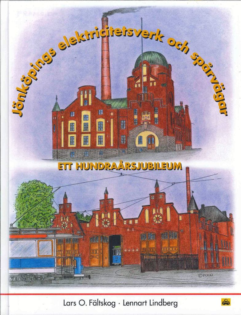 Framsida av boken Jönköpings elektricitetsverk och spårvägar - Ett hundraårsjubileum. På framsidan är målat en tegelbyggnad föreställande elektricitetsverket och en tegelbyggnad föreställande vagnstallarna.